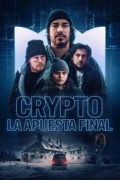 Crypto: La apuesta final