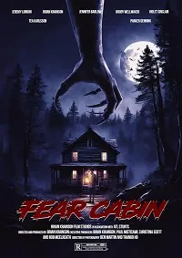 Fear Cabin: The Last Weekend of Summer