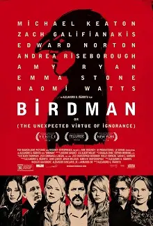 Birdman o (La inesperada virtud de la ignorancia)
