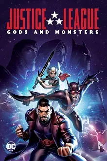Liga de la Justicia: Dioses y Monstruos