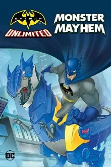 Batman Ilimitado: Caos de Monstruos