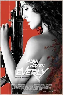 Everly: Implacable y Peligrosa