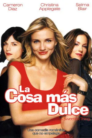 Ver Película La cosa más dulce Online Completa HD