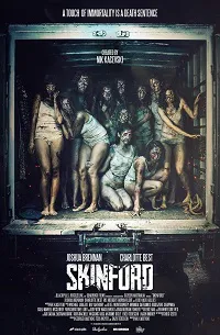 Skinford: Sentencia de muerte